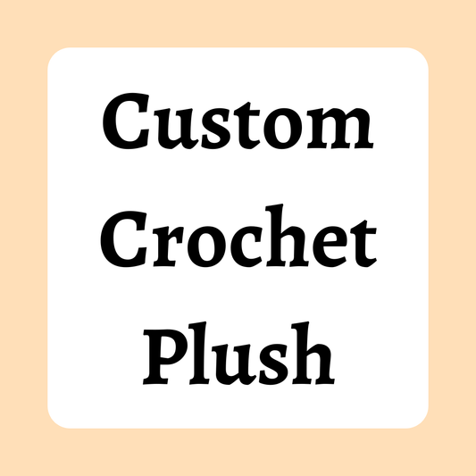 Custom Crochet Plushie! - DanielCrochets4Life